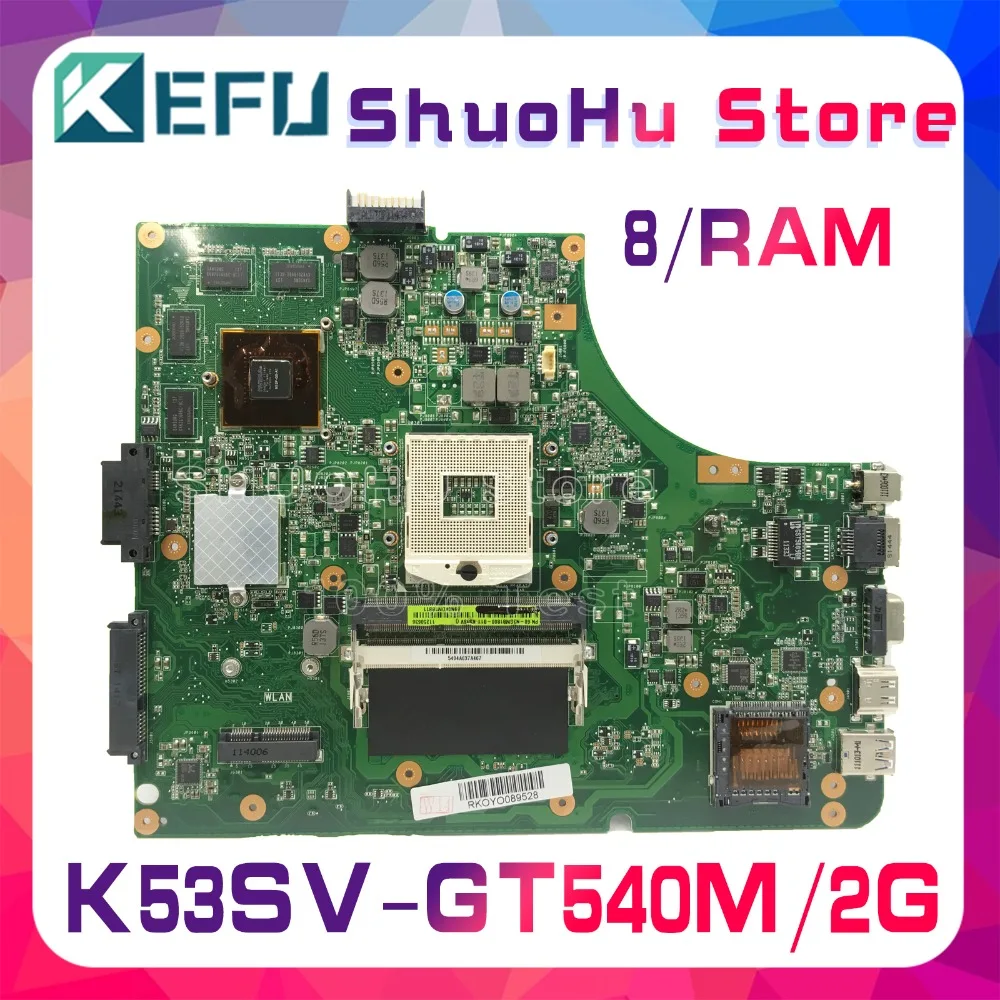 KEFU K53SC HM65 для ASUS K53S A53S A53SJ X53S P53SJ K53SV K53SM GT540/2 GB Материнская плата для ноутбука протестирована 100% оригинальная материнская плата