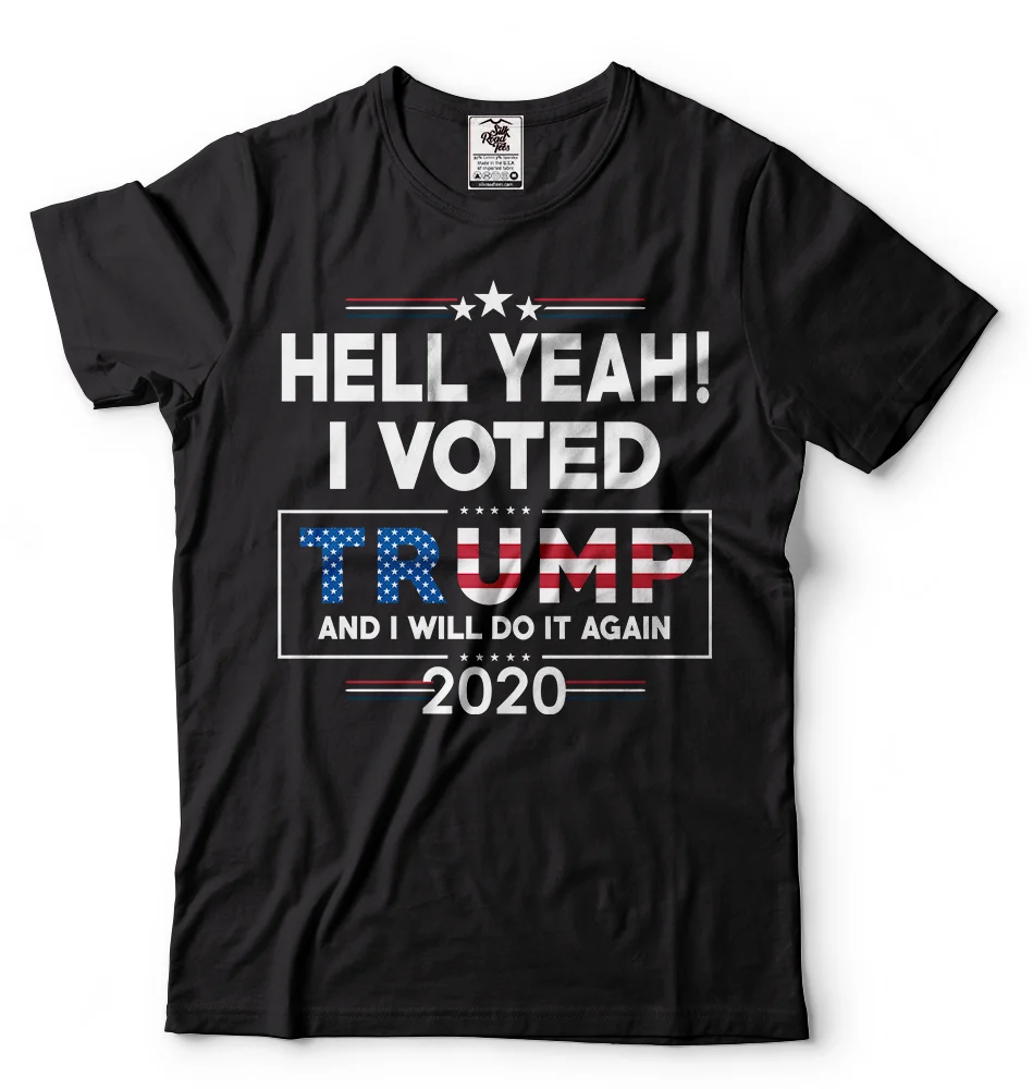 Футболка Дональд Трамп Президент забавная футболка с принтом Hell Yeah I для выборов