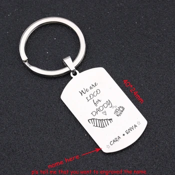 

Engraved We Are Loco For Daddy Fashion Jewelry Keychain Personalized Name Father's Gift From Daughter Or Son Charm Key Ring