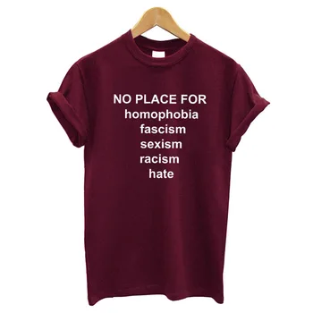 

EnjoytheSpirit Women T Shirt No Place for Homophobia Sexism Hate Gay T-Shirt Proud Feminist Tee Fashion Summer Loose Fit