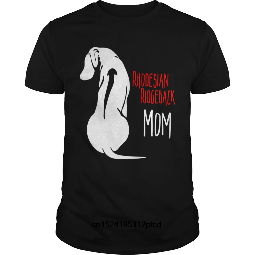 

Funny Men t shirt novelty tshirt Rhodesian Ridgeback Mom - Mens O Neck T-Shirt by Canvas cool T-Shirt Casual Cotton