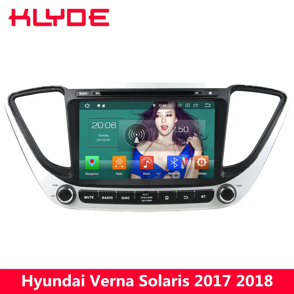 

KLYDE 8" 4G Octa Core Android 8.0 4GB RAM 32GB ROM BT Car DVD Multimedia Player Radio Stereo For Hyundai Verna Solaris 2017 2018