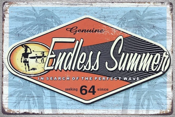 

1 pc Endless summer vacation surfing board beach wave Tin Plate Sign wall plaques man cave Decoration Dropshipping Poster metal