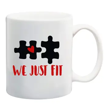 

We Just Fit Mug Cup for Him for Her Gift Novelty Funny Love Couple Mugs