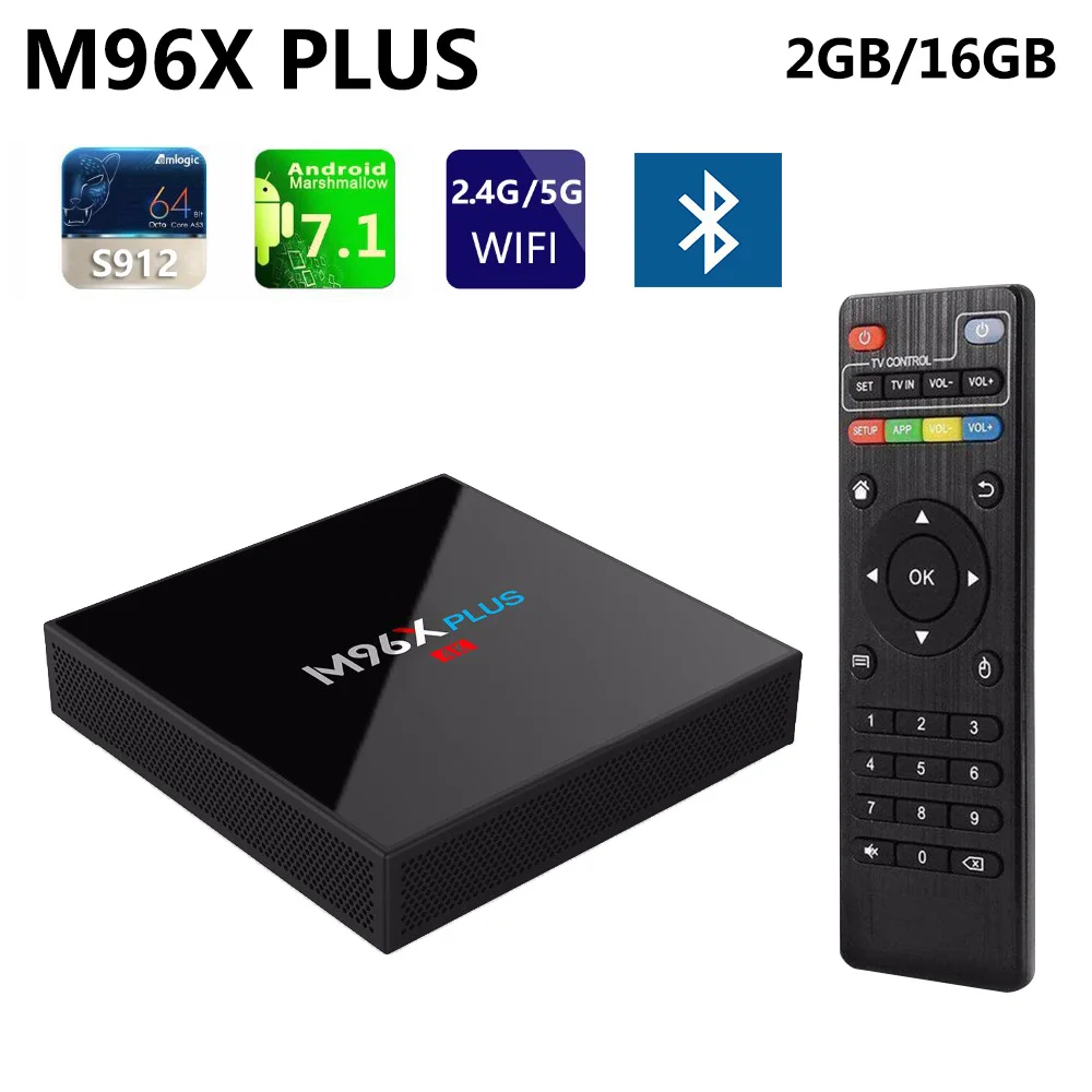 

M96X PLUS Amlogic S912 Octa Core Android 7.1 TV Box 2GB RAM 16GB ROM Media Player 2.4G/5GHz WIFI Bluetooth 1000M RJ45 Smart Box