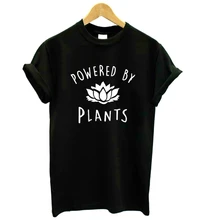 

Powered By Plants Shirt Unisex Womens Tshirt Oneck Plant Eater Vegetarian Vegan Shirts Summer T Shirt Tumblr Female Hipster Top