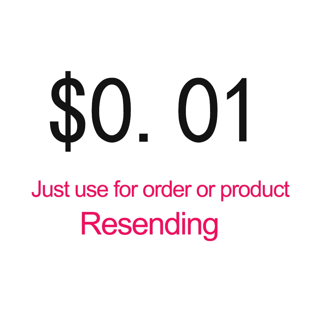 

Special links $0.01 only apply to resend order or product