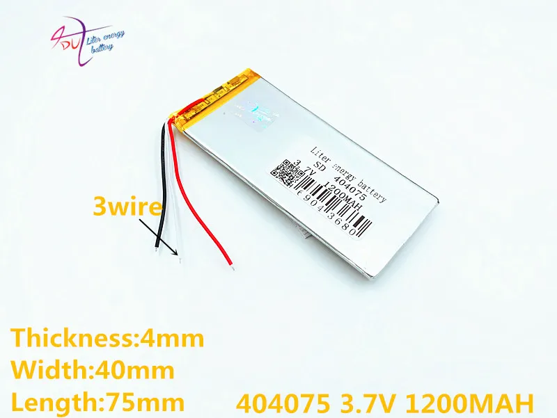 

3 line Liter energy battery 404075 3.7V 1200MAH lithium polymer rechargeable battery bluetooth GPS wired microphone mobile watch