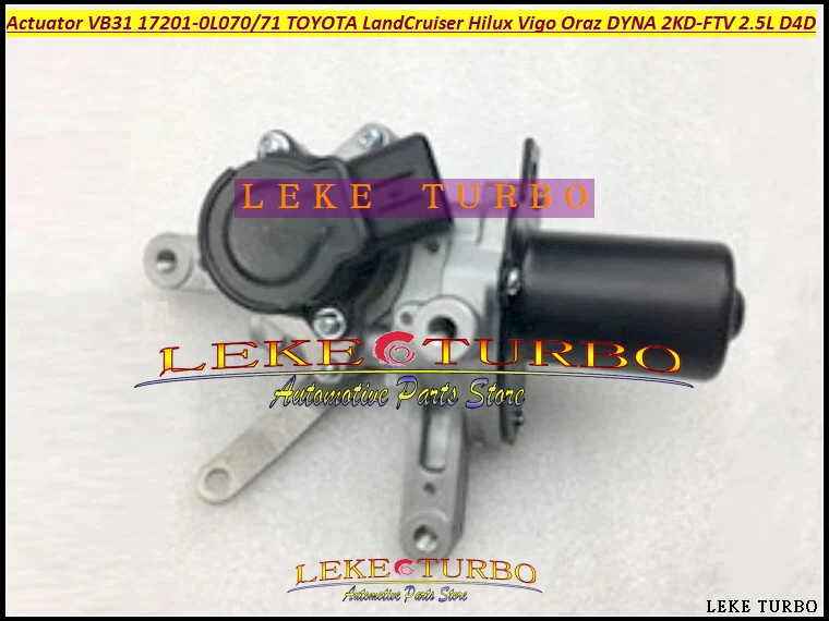 Turbo Actuator VB31 17201-0L070 17201-OL071 17201-0L071 17201-OL070 For TOYOTA LandCruiser Hilux Vigo Oraz DYNA 2KD-FTV 2