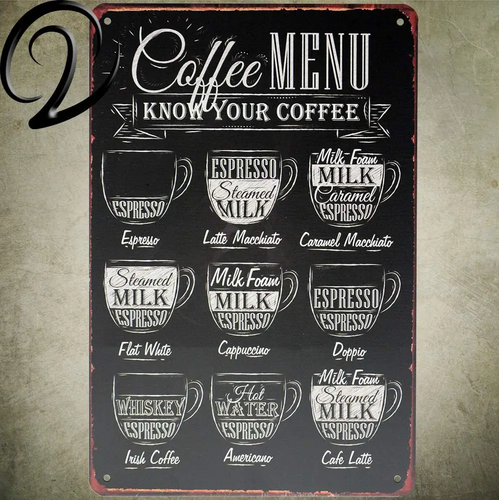 

CAFE MENU KNOW YOUR COFFEE TIN SIGN Old Wall Metal Painting ART Decor Mix order 20*30 CM Bar Cafe Pub Shabby chic metal sign
