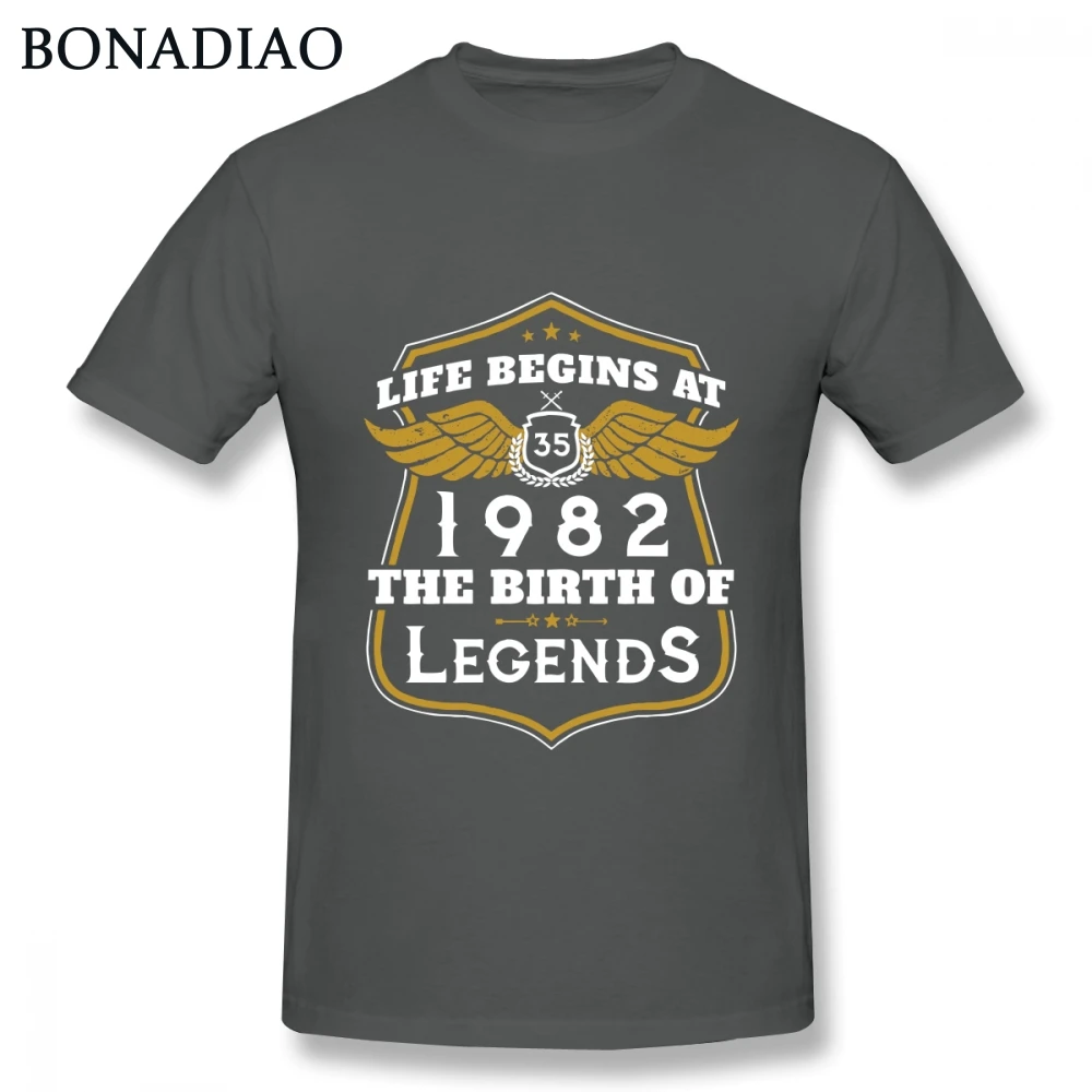 Birthday gift t shirt Life Begins At 35 1982 The Birth Of Legends Tee Shirt Men New T |
