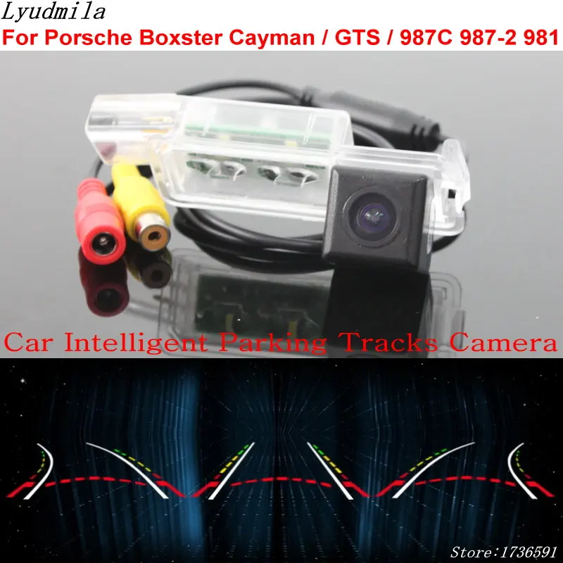 

Lyudmila Car Intelligent Parking Tracks Camera FOR Porsche Boxster Cayman / GTS / 987C 987-2 981 HD Car Reverse Rear View Camera