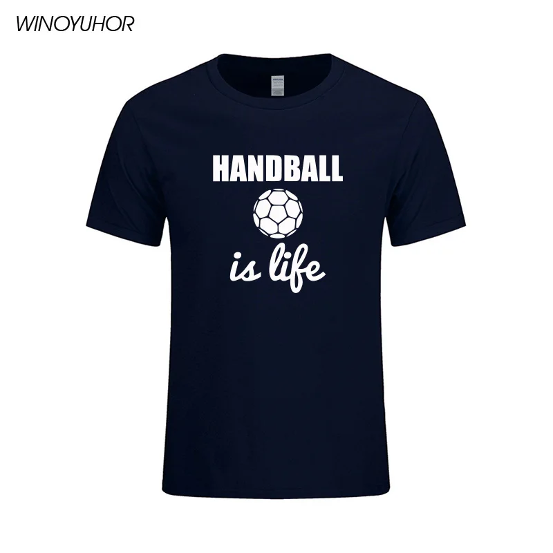 Handball Is Life Mens T Shirt Summer New Short Sleeve O Neck T shirt