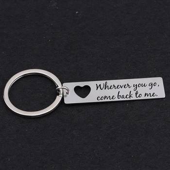 

Hollow Heart Pattern Engraved"Wherever You Go Come Back To Me"Keychain For Couple Boyfriend Gift Girl Bag Charm Car Key Jewelry