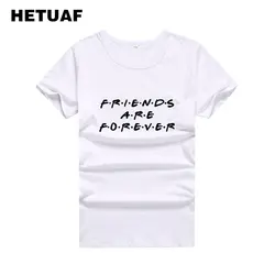 HETUAF Tumblr лучшие друзья Футболка женская друзья навсегда Harajuku футболка Femme хипстер панк Ulzzang Bff Футболка женская