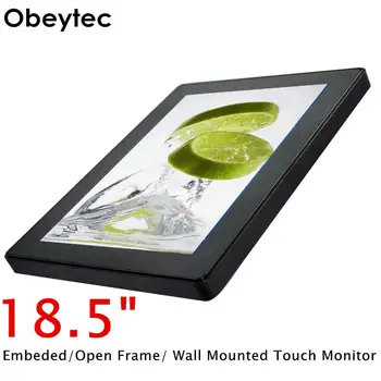 

Obeytec 18.5 inch LCD Capacitive Open Frame Touch Screen Monitor, PCAP touch, Multi 10 Points, 16:9, IP65 Vandal Proof, 1366*768