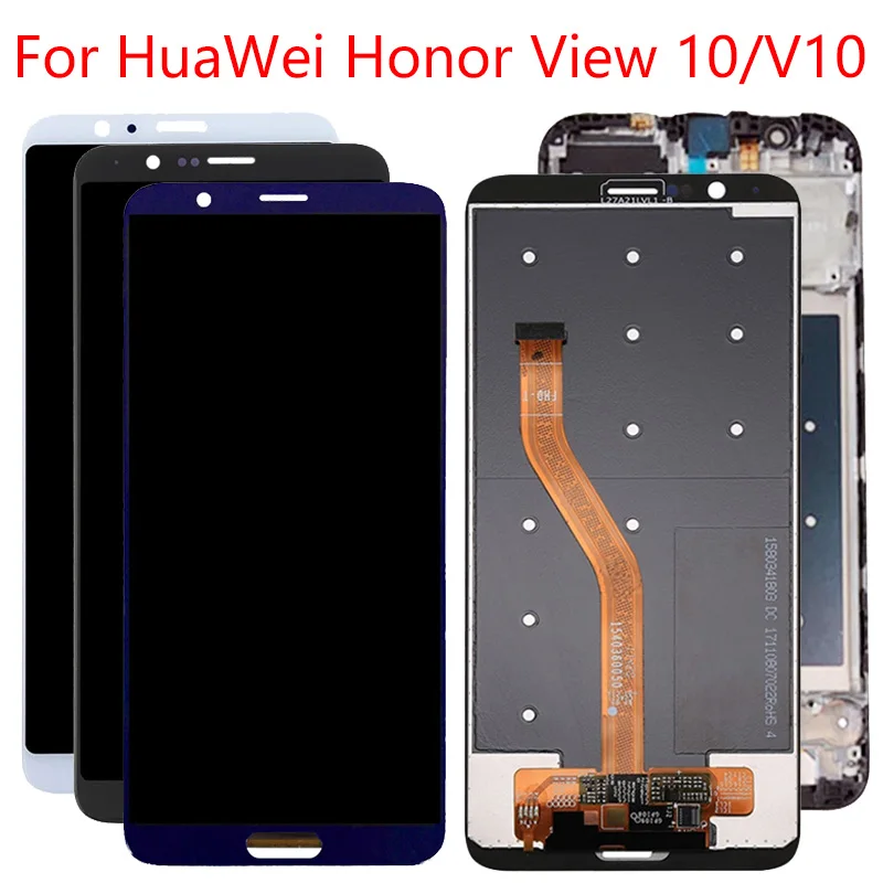 

Original LCD For Huawei Honor V10 LCD Display Touch Screen Frame For Huawei View 10 BKL-AL00 BLK-AL20 LCD Display Digitizer