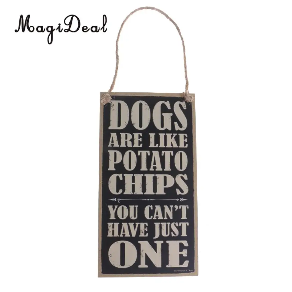MagiDeal Vintage Dogs are like Potato Chips Board Plaque Quote Wooden Sign Door Wall Home Garden Hanging Decor