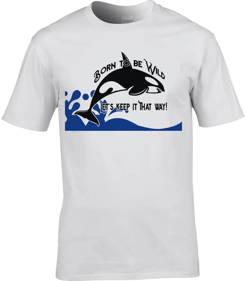 

Orca Killer Whale Born To Be wild T-Shirt Tilikum Wildlife Sea Freedom