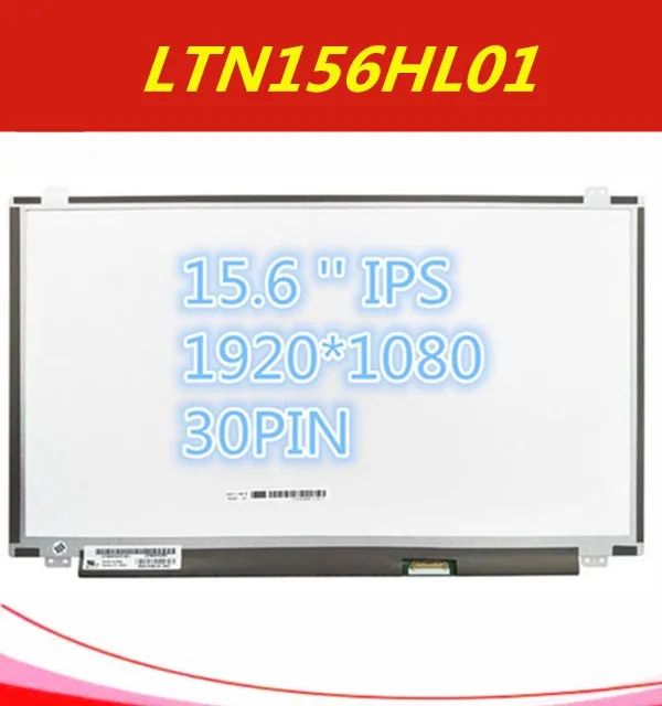 

NEW 15.6 INCH LTN156HL01 LTN156HL02 LTN156HL07 LCD Screen Replacement LED FullHD IPS Matte 1920*1080 30 PIN