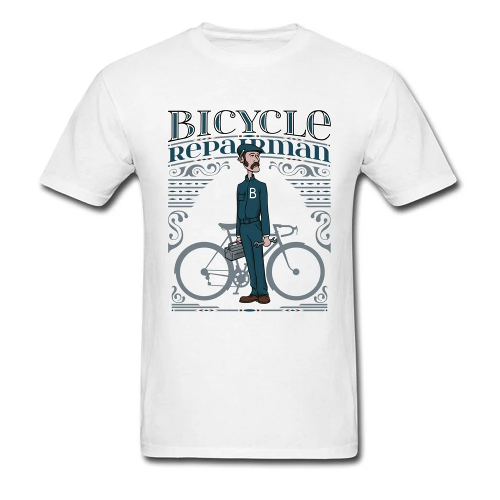 Bicycle Repairman T Shirts Custom Short Sleeve Cheap O-Neck 100% Cotton Tops Shirts Casual T Shirts for Men Mother Day Bicycle Repairman white