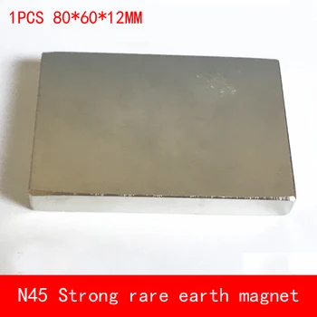 

1PCS 80*60*12mm Large block N45 Strong magnetic force NdFeB rare earth Neodymium magnet permanent plating Nickel 80X60X12MM