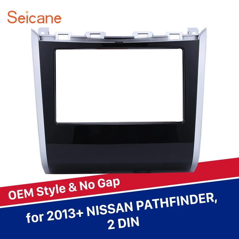 

Seicane 2 Din Car Radio Frame OEM Style Stereo Panel Kit for 2013+ NISSAN PATHFINDER No gap Dashboard Cover Plastic Fascial