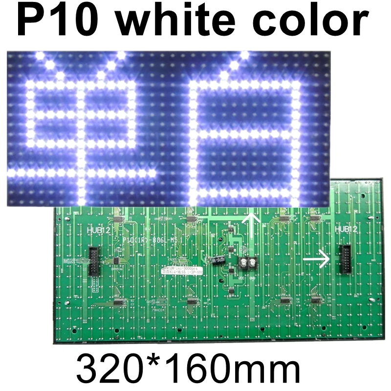 

P10 semi-outdoor white color LED screen display module with high brightness 320*160mm 32*16 pixel hub12 port 1/4 scan drive
