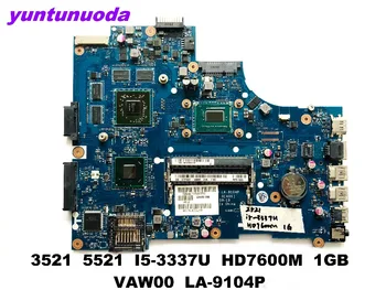 

Original for DELL 3521 2521 5521 laptop motherboard I3-3337U HD7600M 1GB VAW00 LA-9104P tested good free shipping