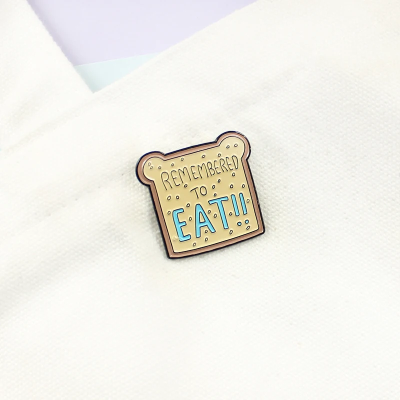 Toast, Bread, Eating, Memory, Cute, Remember Remembered To Eat Enamel Pin