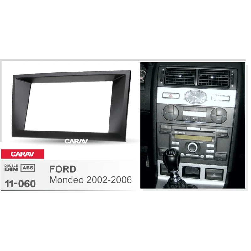 CARAV 11-060 Высокое качество радио фасции для FORD Mondeo 2002-2006 рамка для DVD CD отделка монтажный комплект