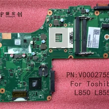 Для Toshiba Satellite L850 L855 материнская плата V000275580 6050A2541801 Гарантия: 90 дней