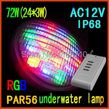 Best Price Factory direct sale 12V LED Swimming pool light underwater lights PAR56 72W(24*3W)RGB,Contains the remote control free shipping