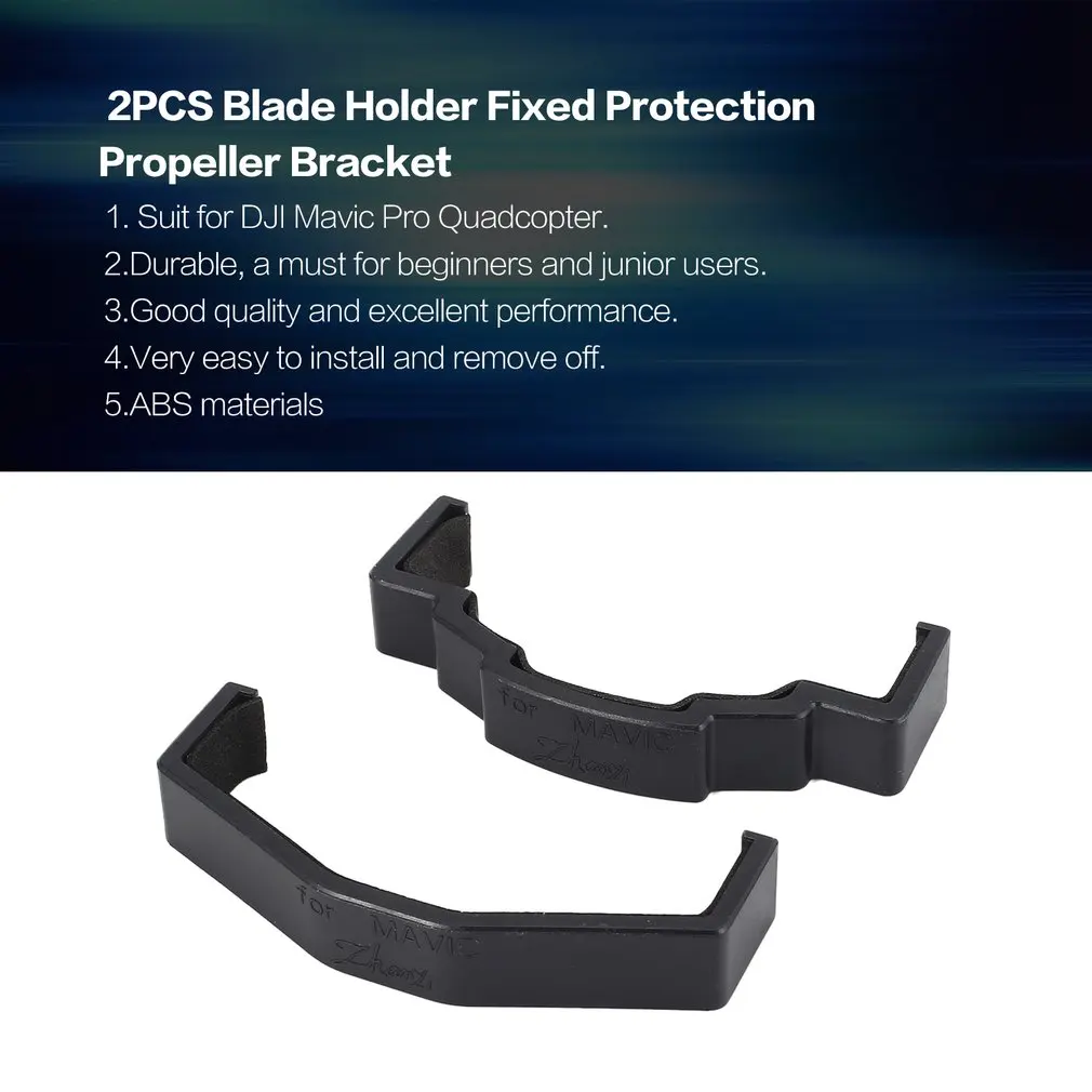 

2PCS Blade Holder Fixed Protection Bracket Propeller Props for DJI Mavic Pro Drone Quadcopter UAV Spare Parts Accessories