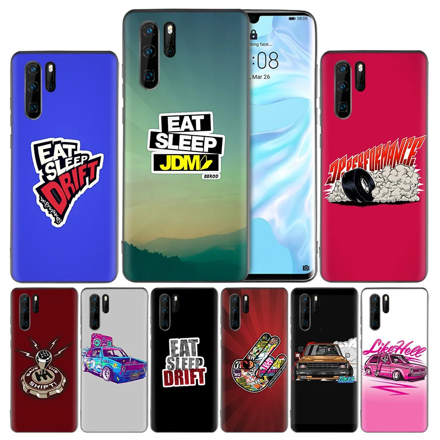 

Eat sleap jdm driftSilicone Case Cover for Huawei Mate 20 10 P30 P20 P10 P9 Lite Pro P Smart Z Plus 2019 V20 Enjoy 9S 9E Nova 4e