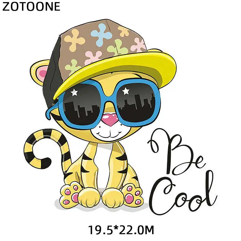 

ZOTOONE Be Cool Tiger Applicaties Voor Kleding Transfert Thermocollants Vetement DIY Patches Heat Transfer for Clothes Applique