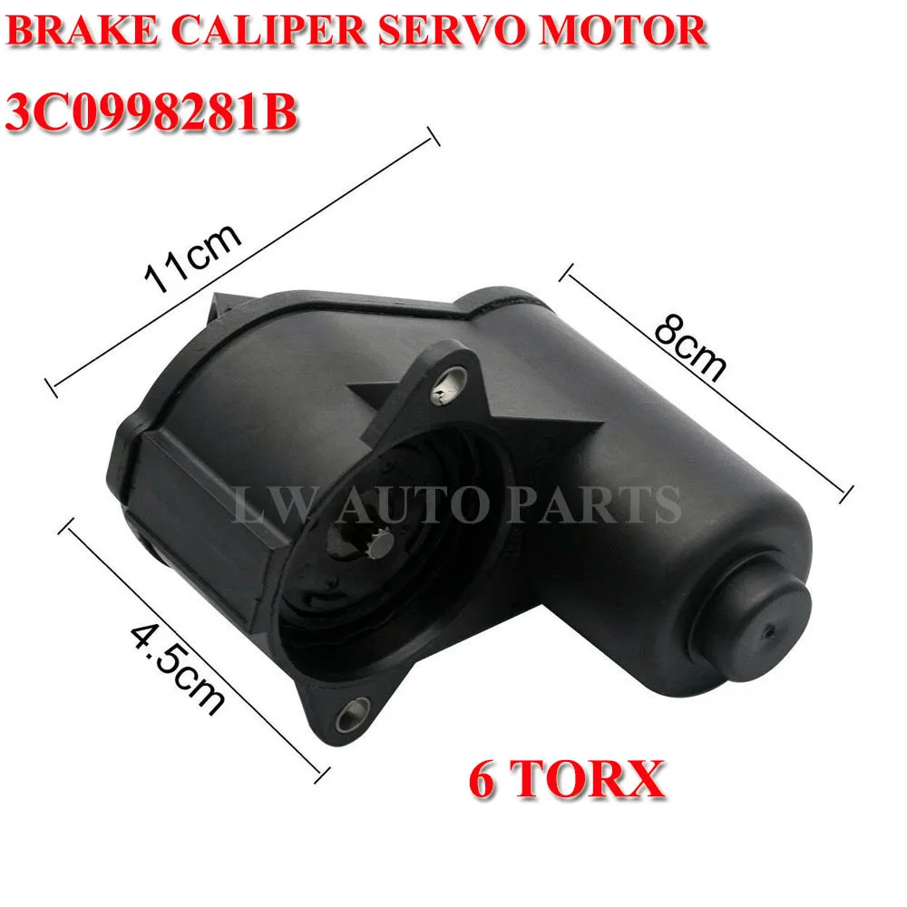 

6/12 Torx Handbrake Brake Caliper Servo Motor 3C0998281A 3C0998281B 32330208 3C0998281 for VW Passat B6 Tiguan Audi