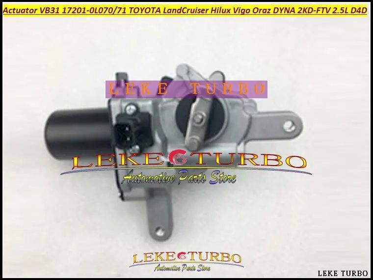 Turbo Actuator VB31 17201-0L070 17201-OL071 17201-0L071 17201-OL070 For TOYOTA LandCruiser Hilux Vigo Oraz DYNA 2KD-FTV 2