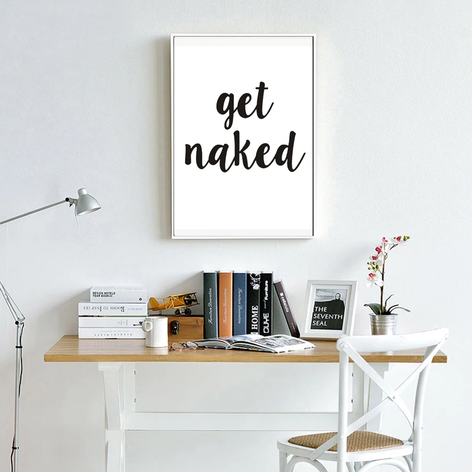 Sure Life Get Naked Quotes Canvas Paintings Black And White Wall Art