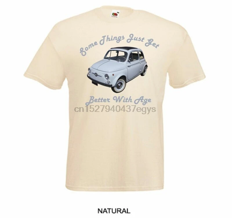 

Classic Fiat 500 Vintage Mini Car Better With Age Printed Natural T Shirt