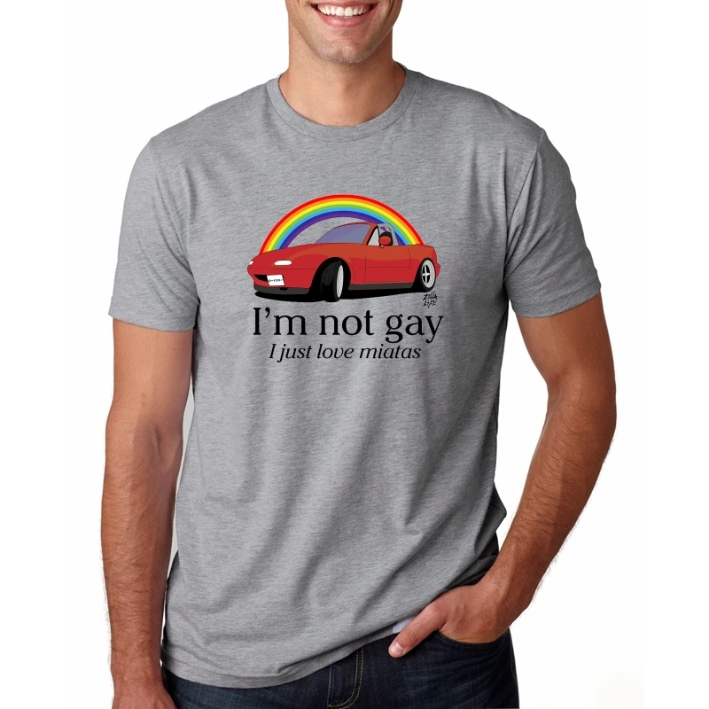 I'm not gay I just love my Miata, мужские летние футболки, повседневные топы с короткими рукавами, хлопок, футболка для мальчиков