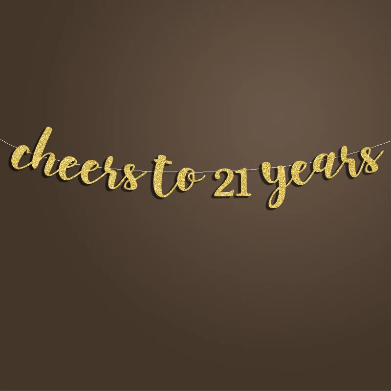 Баннер от Cheers до 21 года, с днем рождения знак фон, 21 день рождения украшения, золото/серебро блеск вечерние украшения поставки - Цвет: Gold Glitter
