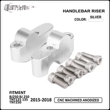 Мотоцикл Серебряный CNC алюминиевый руль расширение Riser крепление подъемный зажим Чехол для Benelli BJ250 TNT125 TNT135 TNT250 15-18