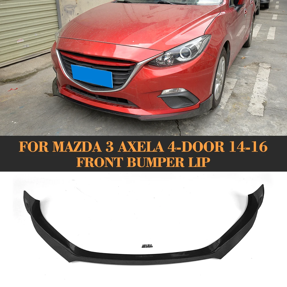

Carbon Fiber Front Lip Spoiler Chin for Mazda 3 Axela Sedan Hatchback 4 Door 14-16 G GS GX T I Sport SV Car Style FRP black