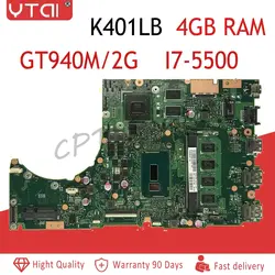 K401LB материнской REV2.0 I7-5500CPU DDR3L 4 Гб Оперативная память/GT940M/2G для ASUS K401L K401LB материнская плата для ноутбука тестирование работы