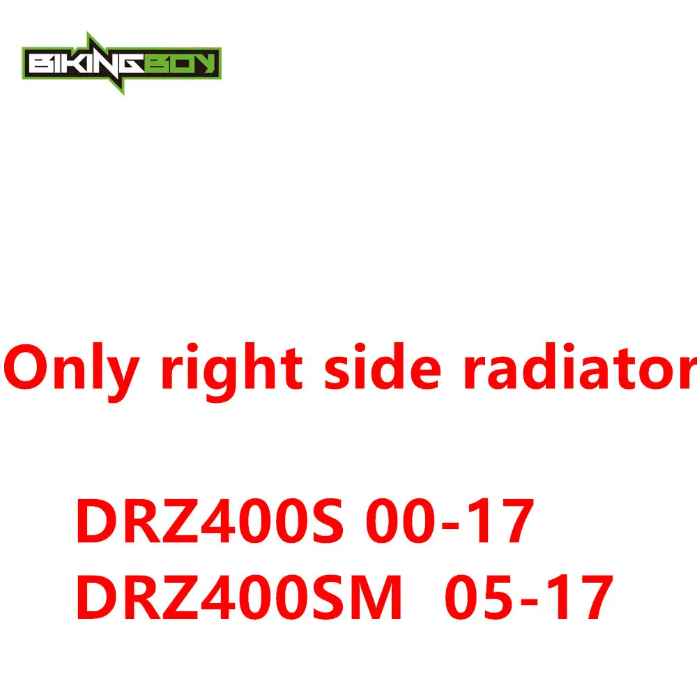 BIKINGBOY DRZ400E 00-07 DRZ400S 00-17 DRZ 400 SM SuperMotard 05-17 16 DRZ400 00 01 02 03 04 Радиатор охлаждения двигателя кулер для воды - Цвет: R-133 Right