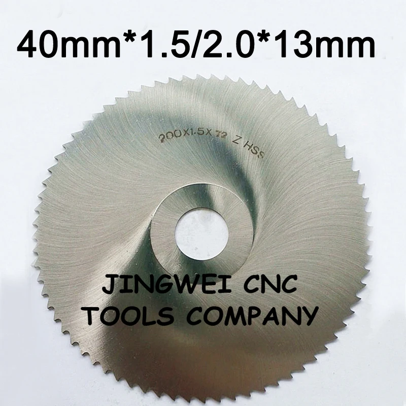 

HSS circular slitting saw blade milling cutter 40mm out dia *13mm inner dia *1.5mm, 2.0mm thickness * standard teeth no.