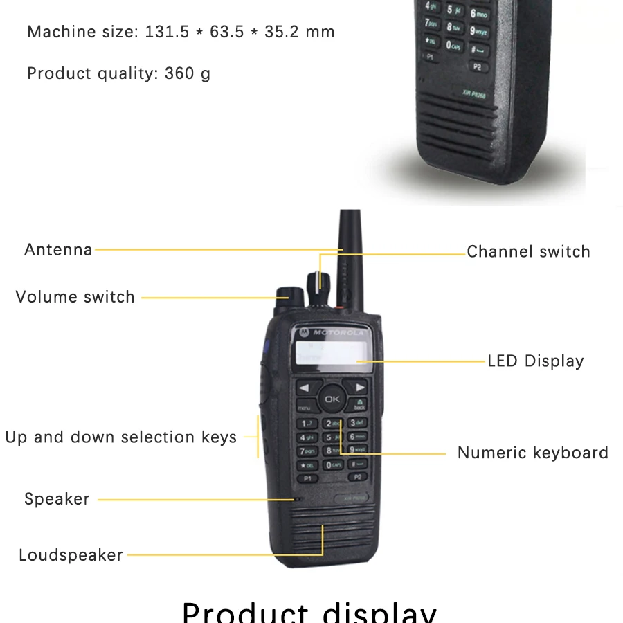 Product quality: 360 grams. Configuration Host * 1. Antenna * 1. Battery *  1. Back clip * 1. Charger * 1. Operation manual * 1