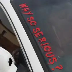 Почему так серьезно стикер для лобового стекла Наклейка Фольга Тюнинг Автомобиля