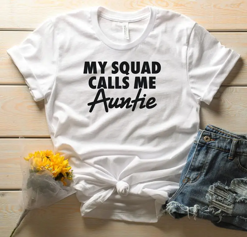 

Skuggnas New Arrival My Squad Calls Me Auntie Shirt Aunt Tee Unisex T-shirt Sister Gift Shirt Aesthetic Clothing drop shipping